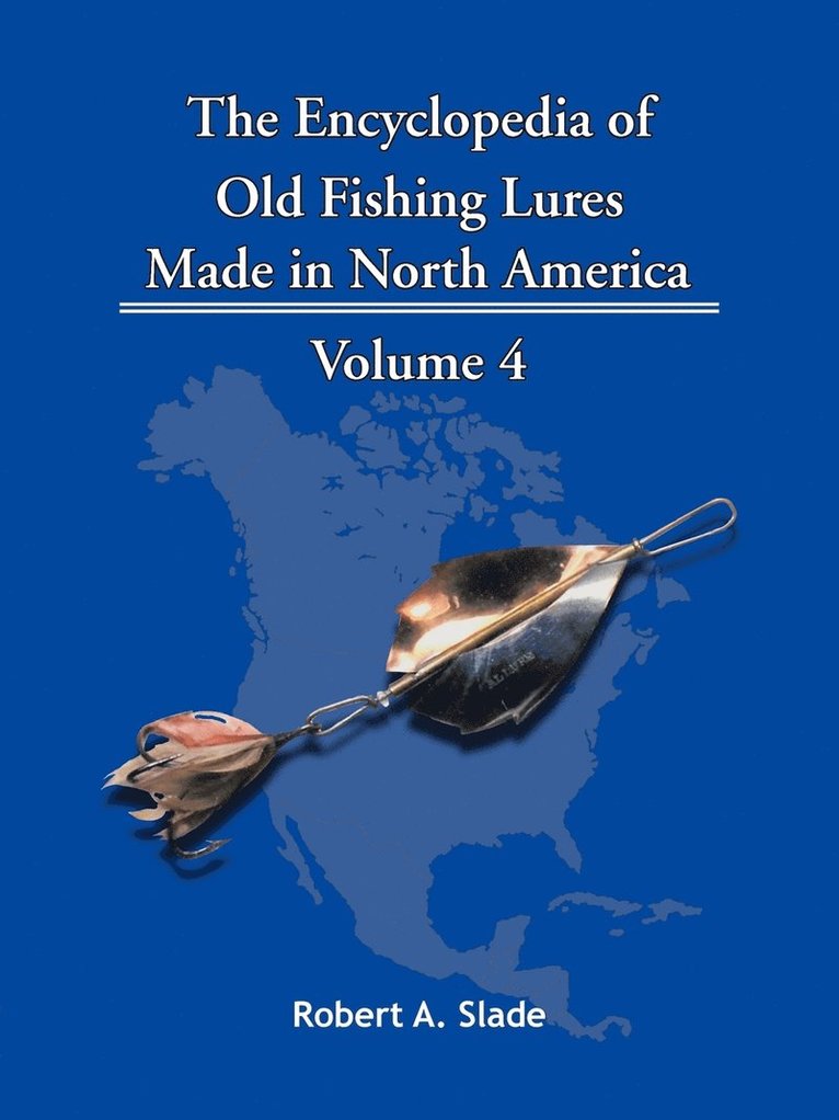 The Encyclopedia of Old Fishing Lures 1