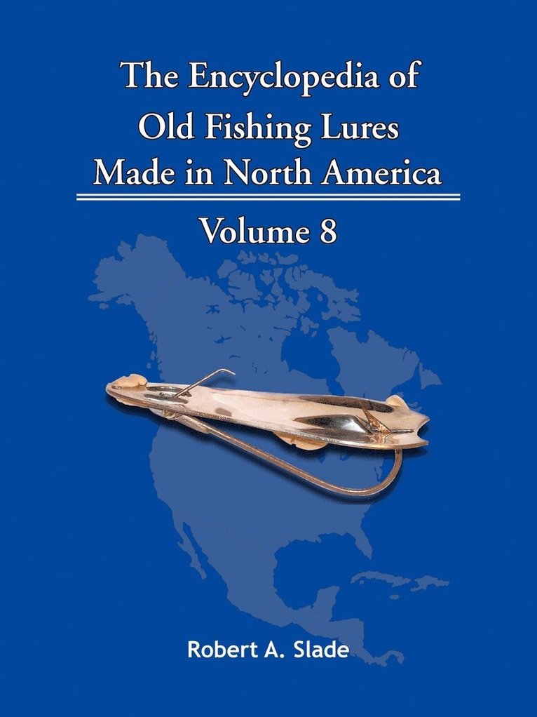 The Encyclopedia of Old Fishing Lures 1