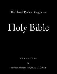 bokomslag The Shaw's Revised King James Holy Bible