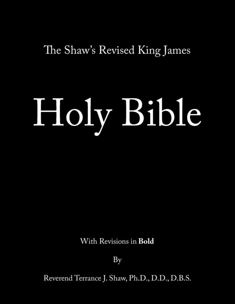 The Shaw's Revised King James Holy Bible 1