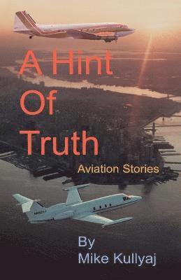 Mike Kullyaj - Hint of Truth, Häftad