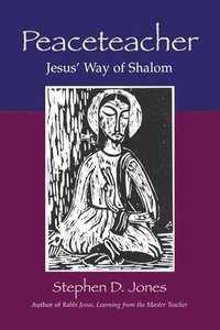 bokomslag Peaceteacher Jesus' Way of Shalom