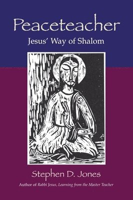 bokomslag Peaceteacher Jesus' Way of Shalom