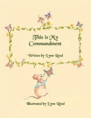 Lynn Reed - This is My Commandment, Häftad
