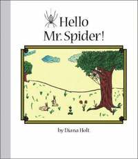 bokomslag Hello Mr. Spider!