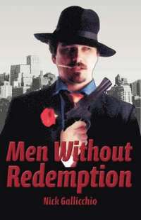 bokomslag Men without Redemption