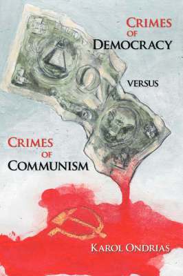 Crimes of Democracy Versus Crimes of Communism 1