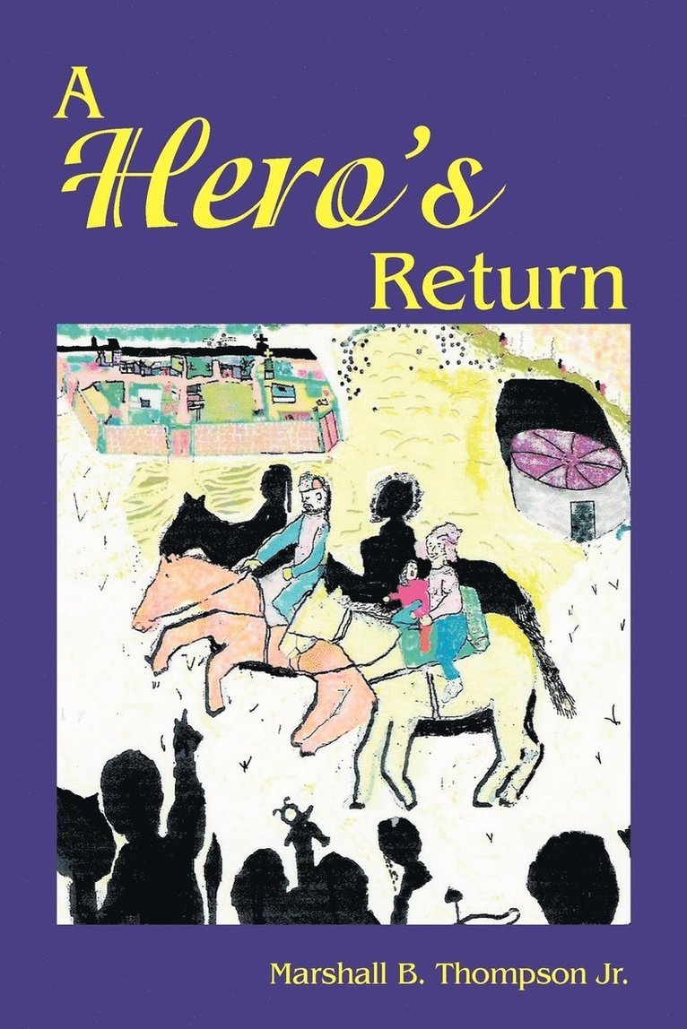 A Hero's Return 1