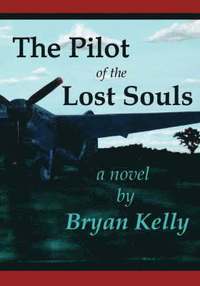 bokomslag The Pilot of the Lost Souls