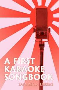 bokomslag A First Karaoke Songbook