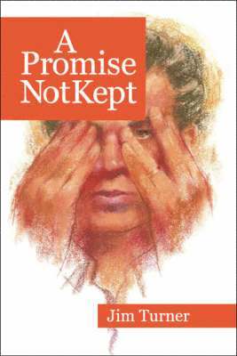 Jim Turner - Promise Not Kept, Häftad