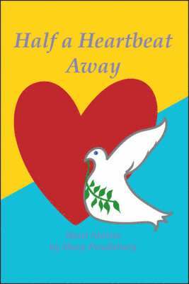 Half a Heartbeat Away