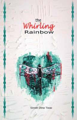 bokomslag The Whirling Rainbow