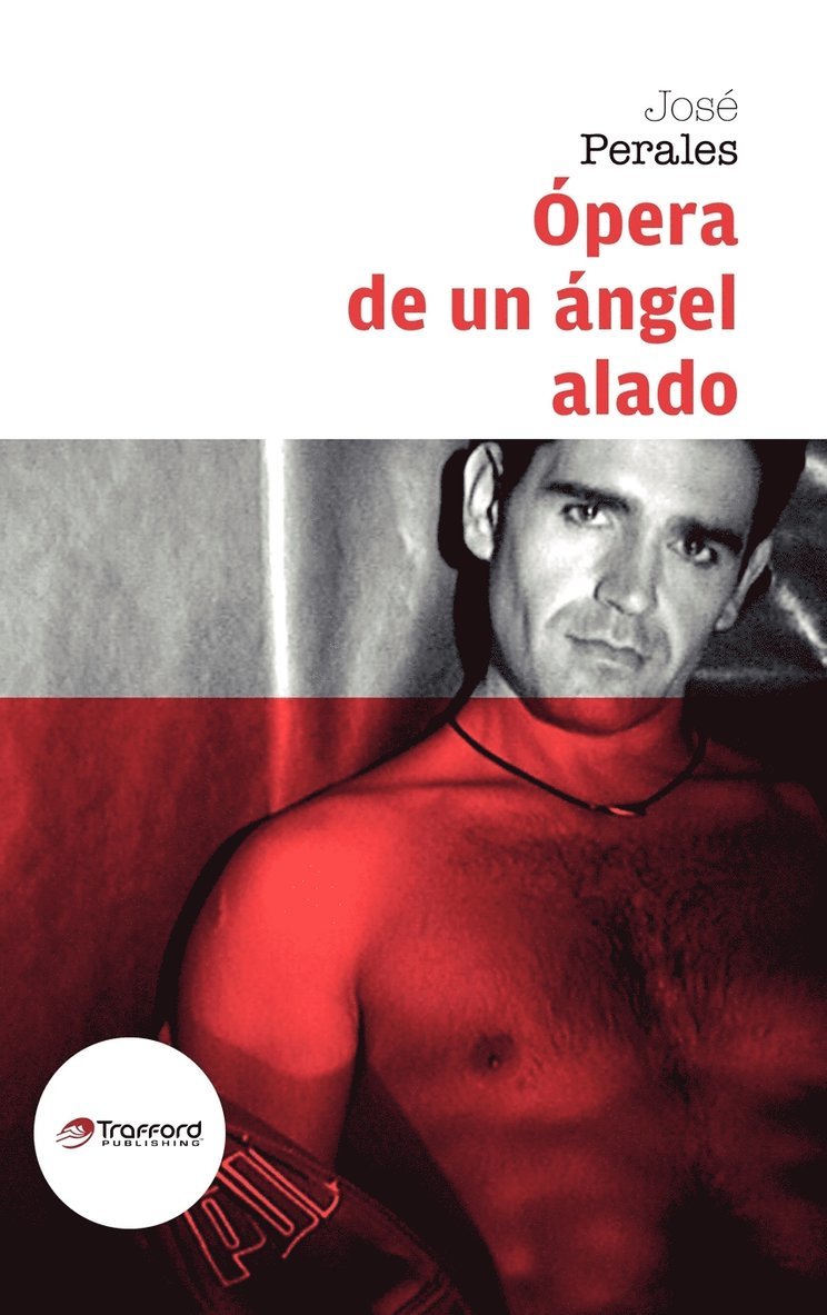 Jose Perales, Jos Perales - Opera De Un Angel Alado, Inbunden