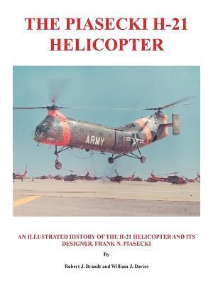 The Piasecki H-21 Helicopter 1