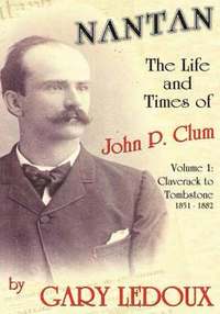 bokomslag Nantan - The Life and Times of John P. Clum