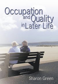 bokomslag Occupation and Quality in Later Life