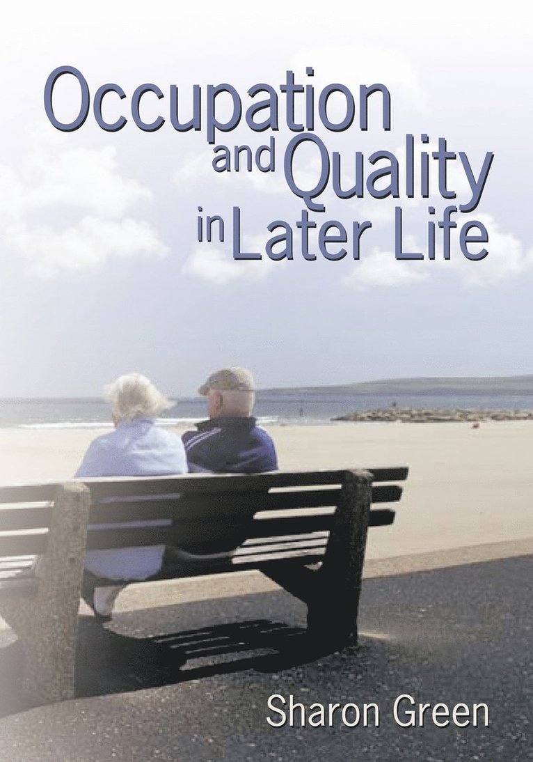 Occupation and Quality in Later Life 1