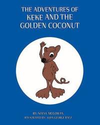 bokomslag THE Adventures of Keke and the Golden Coconut