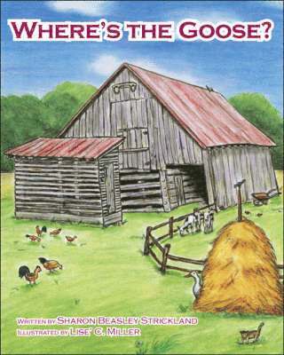 Sharon Beasley Strickland - Where's the Goose?, Häftad