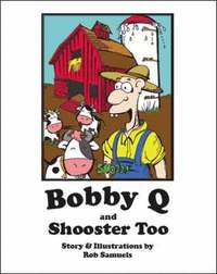 bokomslag Bobby Q and Shooster Too