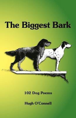 Hugh O'Connell - Biggest Bark, Häftad