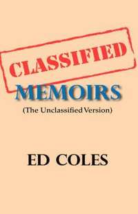 bokomslag Classified Memoirs