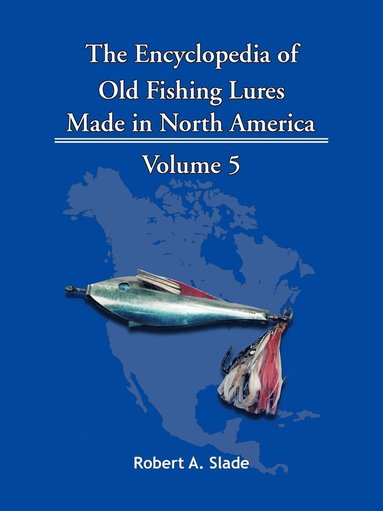 bokomslag Encyclopedia of Old Fishing Lures