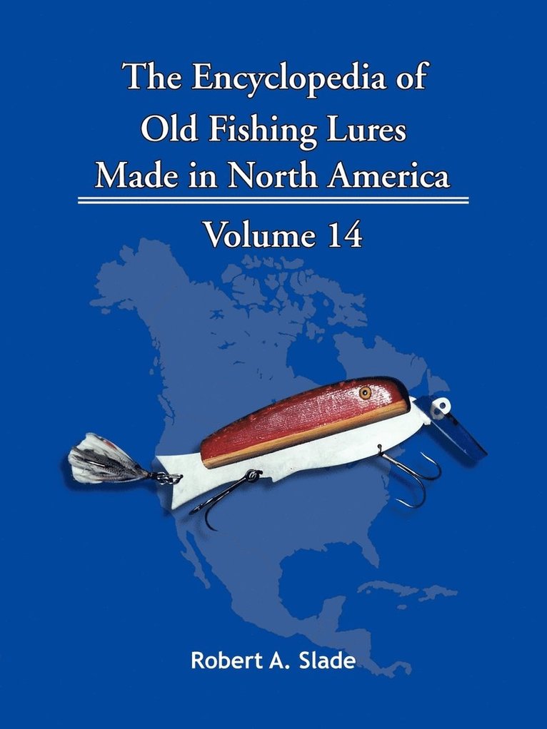 The Encyclopedia of Old Fishing Lures 1