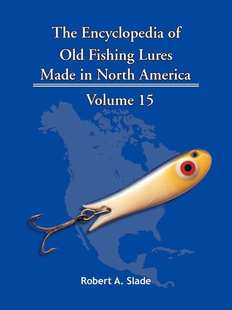 The Encyclopedia of Old Fishing Lures 1