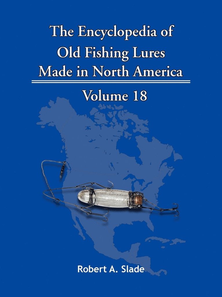 The Encyclopedia of Old Fishing Lures 1