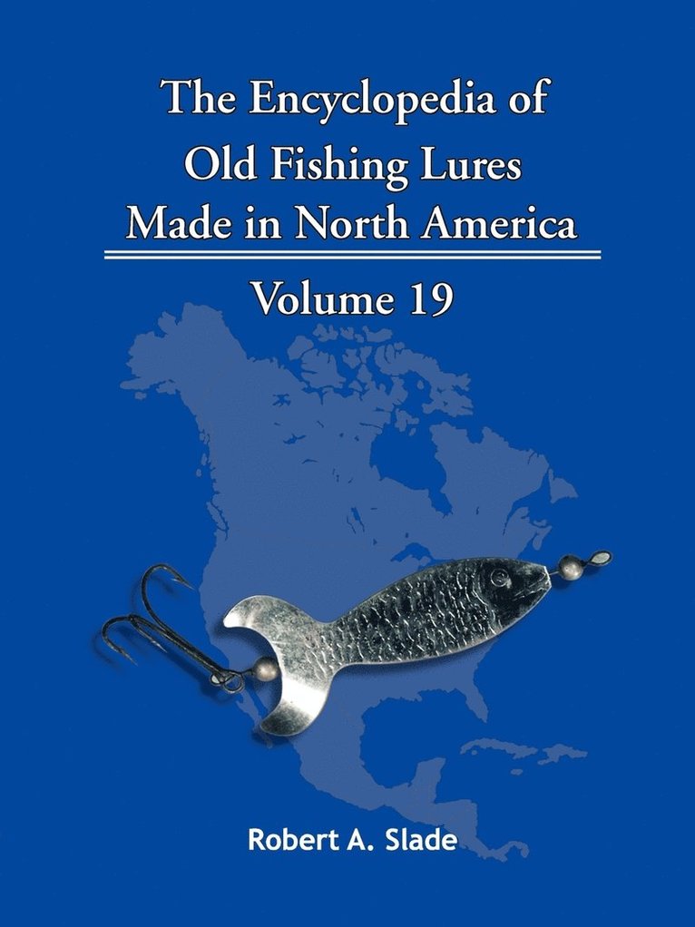 The Encyclopedia of Old Fishing Lures 1