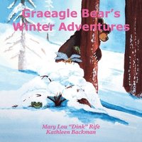 bokomslag Graeagle Bear's Winter Adventures