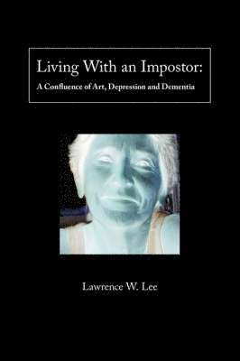 bokomslag Living with an Impostor