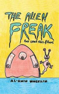 bokomslag The Alien Freak