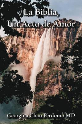 bokomslag Biblia, Un Acto De Amor