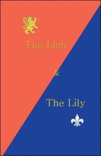 bokomslag The Lion and the Lily