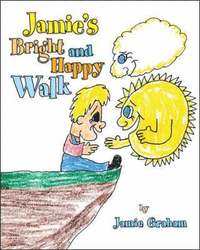bokomslag Jamie's Bright and Happy Walk