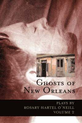 Ghosts of New Orleans: v. 2 1