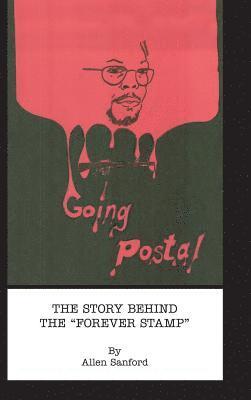 Allen Sanford - Going Postal, Inbunden
