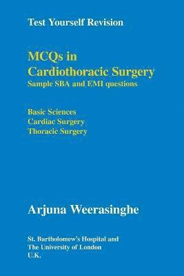 MCQs in Cardiothoracic Surgery 1