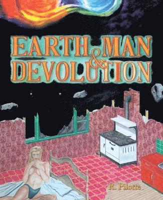 bokomslag Earth, Man, and Devolution