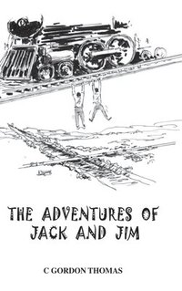 bokomslag The Adventures of Jack and Jim