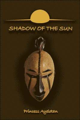 Shadow of the Sun 1