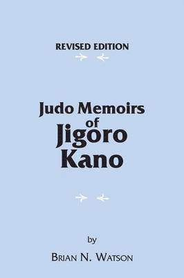 bokomslag Judo Memoirs of Jigoro Kano