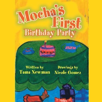 Tama Newman - Mocha's First Birthday Party, Häftad