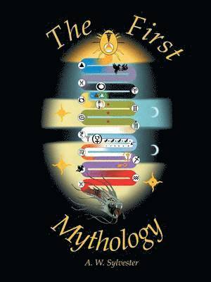 A.W. Sylvester, A. W. Sylvester - First Mythology, Häftad