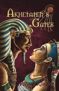 bokomslag Akhetaten's Gates