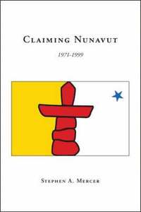 bokomslag Claiming Nunavut