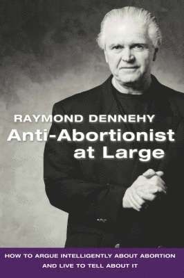 Anti-Abortionist At Large